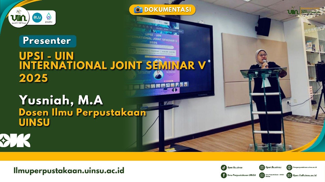 Dosen Ilmu Perpustakaan UINSU, Yusniah, M.A., Jadi Presenter pada UPSI–UIN International Joint Seminar V 2025