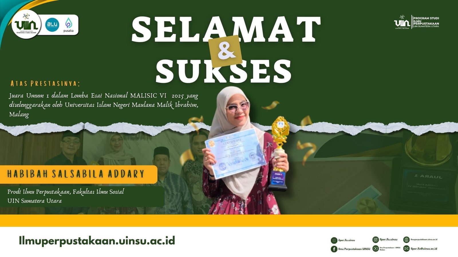 Mahasiswa Ilmu Perpustakaan UIN Sumatera Utara Raih Juara Umum 1 Lomba Esai Nasional MALISIC VI 2025